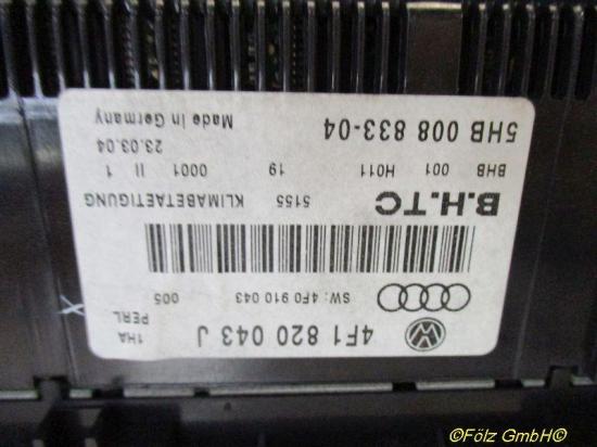Heizungsbetätigung (Konsole) Gebrauchtspuren sieh Bild AUDI A6 (4F2, C6) 3.0 TDI QUATTRO 165 KW 4F1820043J 5HB008833-04 Bild Heizungsbetätigung (Konsole) Gebrauchtspuren sieh Bild AUDI A6 (4F2, C6) 3.0 TDI QUATTRO 165 KW 4F1820043J 5HB008833-04