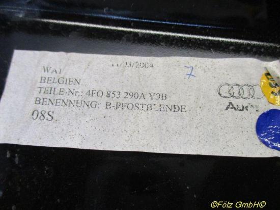 Verkleidung rechts B-SÄULE Abdeckung mit Halter AUDI A6 (4F2, C6) 3.0 TDI QUATTRO 165 KW 4F0853290A Bild Verkleidung rechts B-SÄULE Abdeckung mit Halter AUDI A6 (4F2, C6) 3.0 TDI QUATTRO 165 KW 4F0853290A