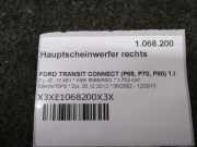 Hauptscheinwerfer rechts Qualität B FORD TRANSIT CONNECT (P65, P70, P80) 1.8 DI 55 KW 2T1413006AG