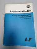 Reparaturleitfaden LT015 /4 Gang Schaltgetriebe /achsantrieb VW Transporter Bj 1986