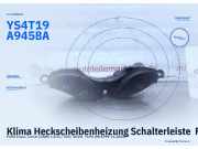 Klima Heckscheibenheizung Schalterleiste Focus Turnier (DN) YS4T19A945BA