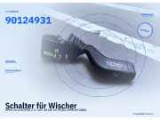 Schalter für Wischer OPEL Corsa B (S93) 90124931