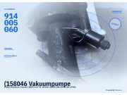 (158046 Vakuumpumpe FORD Mondeo I Kombi (BNP) 914005060) 914005060