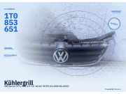 Kühlergrill VW Touran (1T1, 1T2) 1T0853651