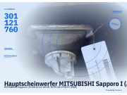 Hauptscheinwerfer MITSUBISHI Sapporo I (A 120 C) 301121760
