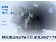 Türschloss links VW LT 28-46 II Fahrgestell (2DC, 2DF, 2DG, 2DL, 2DM) A90 A9017201135