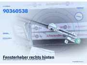 Fensterheber rechts hinten OPEL Astra F Caravan 90360538