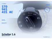 Schalter 1.6 VW Touran (1T1) 1.6 FSI 85 kW 115 PS (02.2003–01.2007) 1T0941431AC