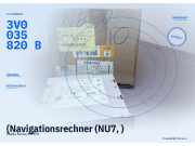 (Navigationsrechner (NU7, ) Skoda Karoq (ND7, NU7) 2.0 TDI 110 kW 150 PS (07.2017–12.2025) 3V0035820B