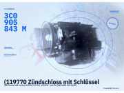 (119770 Zündschloss mit Schlüssel VW Passat B6 Variant (3C5) 3C0905843M) 3C0905843M