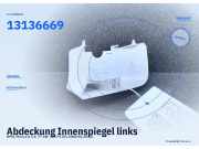 Abdeckung Innenspiegel links OPEL Meriva A 13136669