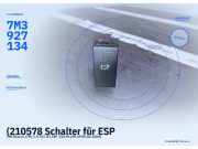 (210578 Schalter für ESP VW Sharan (7M) 7M3927134) 7M3927134