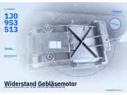 Widerstand Gebläsemotor VW New Beetle (9C) 1J0953513