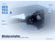 Blinkerschalter AUDI A4 (8E, B6) 8E0953513A