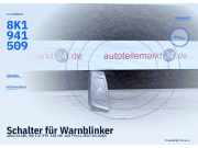 Schalter für Warnblinker AUDI A4 (8K, B8) 8K1941509