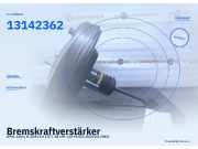 Bremskraftverstärker OPEL Zafira B (A05) 13142362