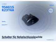 Schalter für Nebelschlussleuchte FORD Escort VII (GAL, AAL, ABL) 95 AG 15 95 AG 15K237 AA