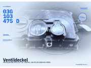 Ventildeckel VW Passat B6 (3C2) 03G103475D