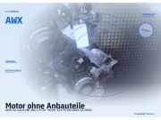 Motor ohne Anbauteile AUDI A4 Avant (8E, B6) AWX