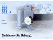 Stellelement für Heizung VW Passat B6 Variant (3C5) 3C0907511A