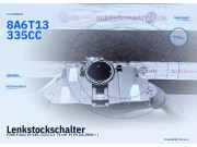 Lenkstockschalter FORD Fiesta VI (CB1, CCN) 8A6T13N064GG 8A6T13335CC
