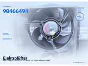 Elektrolüfter OPEL Omega B Caravan 90466494