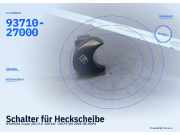 Schalter für Heckscheibe HYUNDAI Coupe (GK) 93710-27000