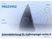 Innenabdeckung für Außenspiegel rechts OPEL Astra G CC (T98) 90521952