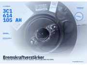 Bremskraftverstärker VW Passat Variant (3C5, B6)3C1614105AH 3C1614105AH