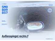 Außenspiegel rechts FORD Street Ka (RL2) 5M0809857