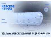 Tür links MERCEDES-BENZ SL (R129) W129 MERCEDES 129 SL