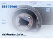 Keilriemenscheibe OPEL Astra H 55575960