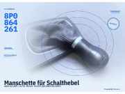 Manschette für Schalthebel AUDI A3 (8P) 8P0864261