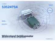 Widerstand Gebläsemotor OPEL Meriva A 13124714