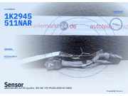 Sensor AUDI A8 (4E) 1K2945511 RDW 1K2945511 NAR