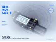 Sensor AUDI A4 (8E, B6) 8E0959643E