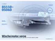 Wischermotor vorne TOYOTA Avensis Kombi (T25) 851101A040 85110-05060