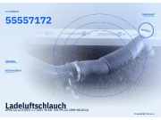 Ladeluftschlauch OPEL Corsa D (S07) 55577107 55557172