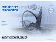 Wischermotor hinten OPEL Kadett E CC 90181137 90242020