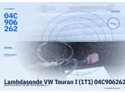 Lambdasonde VW Touran I (1T1) 04C906262 SEAT 04C906262