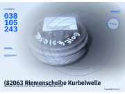 (82063 Riemenscheibe Kurbelwelle VW Golf IV (1J) 038105243) 038105243