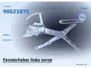 Fensterheber links vorne OPEL Astra G Caravan (T98) 90521875