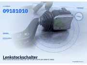 Lenkstockschalter OPEL Vectra B Caravan (J96) 09181010