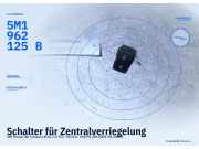 Schalter für Zentralverriegelung VW Passat Variant (3C5, B6) 5M1962125B