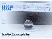 Schalter für Heizgebläse FORD Scorpio I (GAE, GGE) 85GG18514AA
