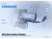 Wischermotor hinten OPEL Omega B Caravan 53006602