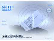 Lenkstockschalter FORD Transit Kasten (F**6) 6C1T13335AA