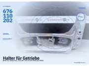 Halter für Getriebe BMW 5er (E60) 676110202