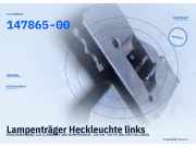 Lampenträger Heckleuchte links MERCEDES-BENZ CLK (C208) 147865-00