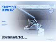 Handbremshebel VW Eos (1F) 1K0711303P FKZ 1K0711303M FKZ